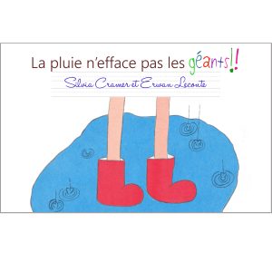 la-pluie-nefface-pas-les-geants-silvia-cramer-erwan-leconte