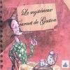 Le mystérieux carnet de Gaston, par Catibou et Loren Bes